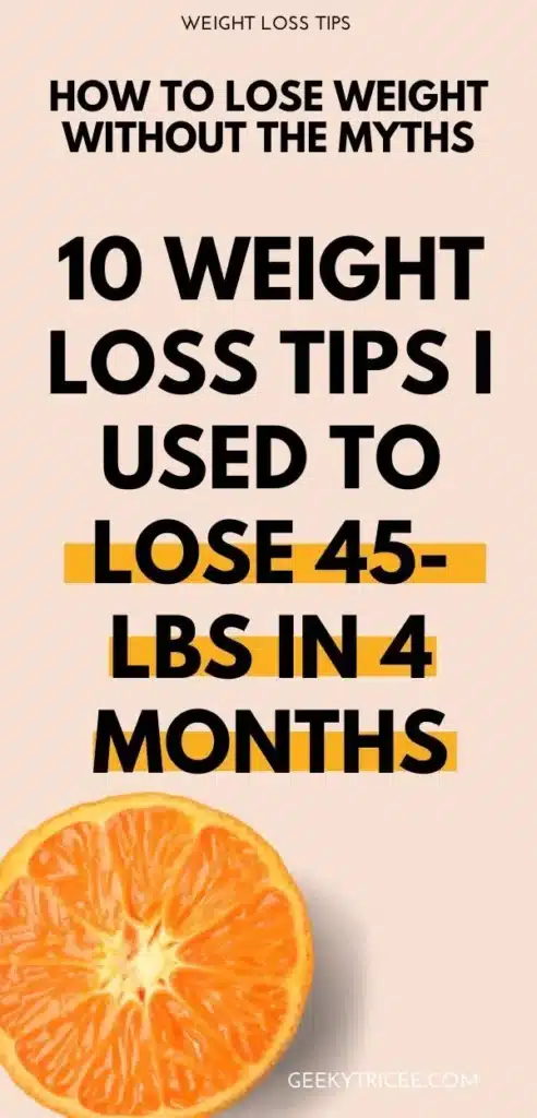 10 quick weight loss tips for women based on a 75-lbs transformation journey.