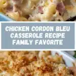 Delicious Chicken Cordon Bleu Casserole topped with melted cheese and ham