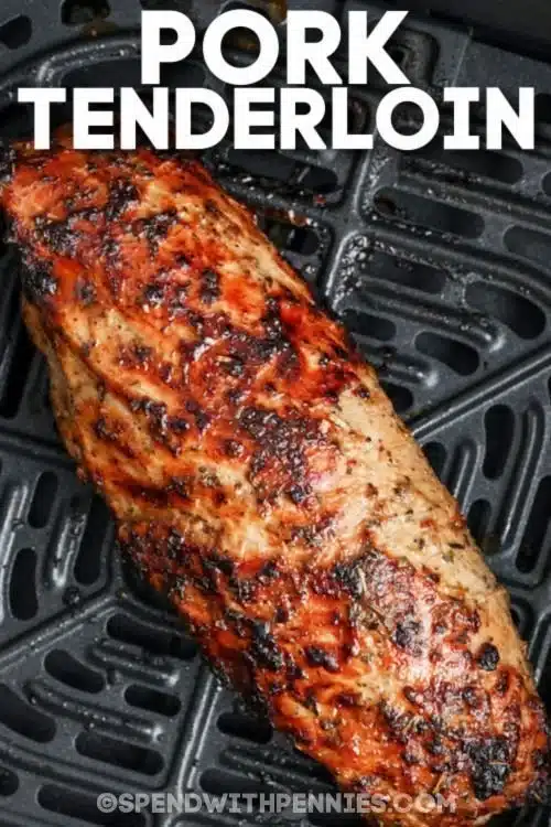 Delicious Air Fryer Pork Tenderloin garnished and ready to serve