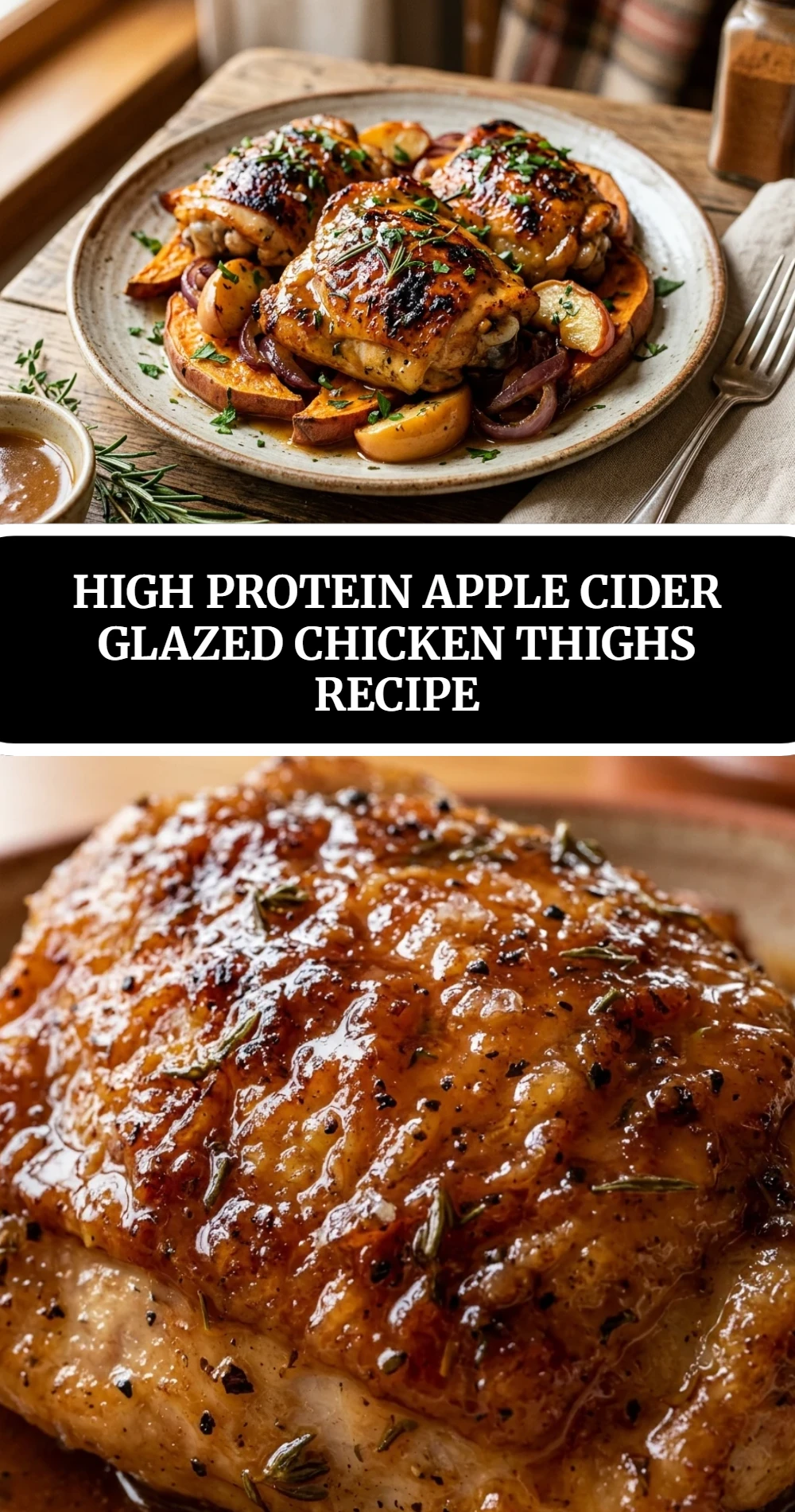 High Protein Apple Cider Glazed Chicken Thighs Recipe