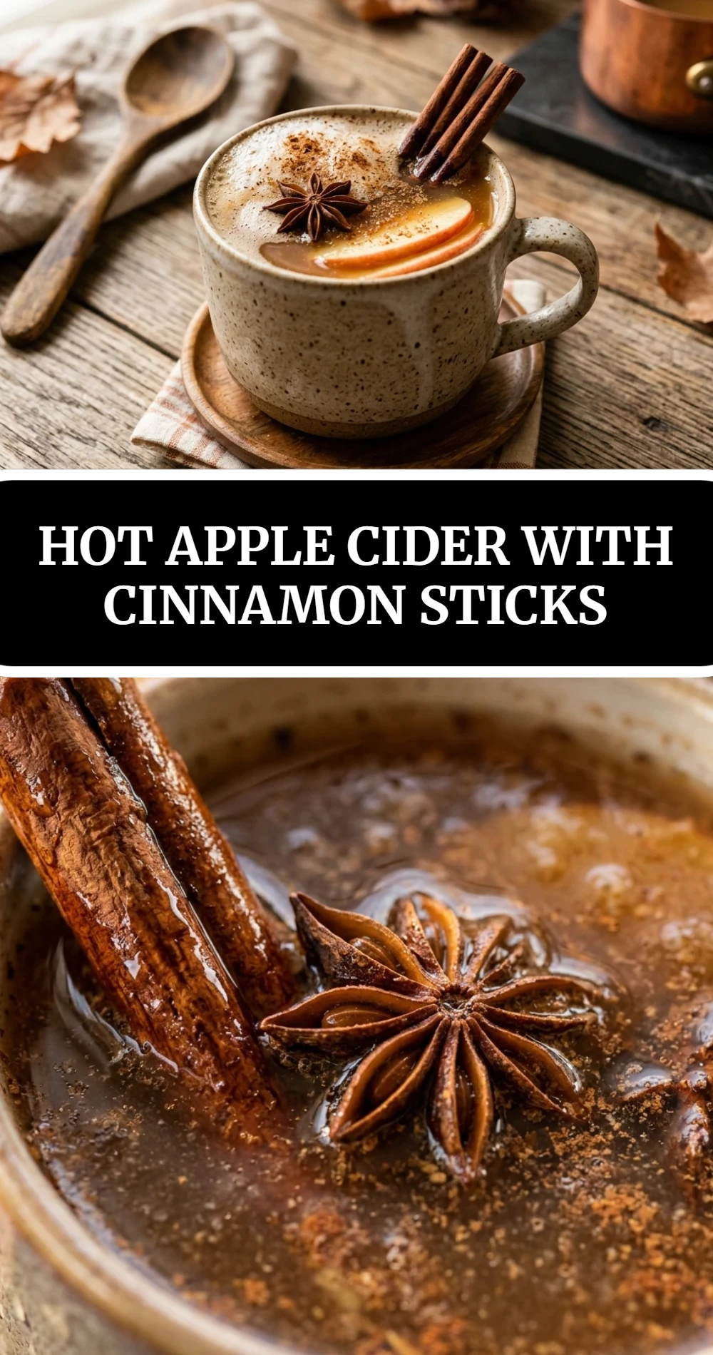 Hot Apple Cider with Cinnamon Sticks
